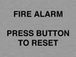 IV7113: FIRE ALARM PRESS BUTTON TO RESET