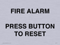 IV7113: FIRE ALARM PRESS BUTTON TO RESET