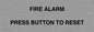 IV7113: FIRE ALARM PRESS BUTTON TO RESET