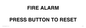 IV7113: FIRE ALARM PRESS BUTTON TO RESET