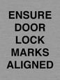 IV7114: ENSURE DOOR LOCK MARKS ALIGNED