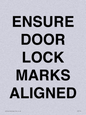 IV7114: ENSURE DOOR LOCK MARKS ALIGNED