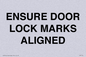 IV7114: ENSURE DOOR LOCK MARKS ALIGNED