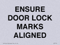 IV7114: ENSURE DOOR LOCK MARKS ALIGNED
