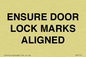 IV7114: ENSURE DOOR LOCK MARKS ALIGNED