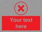 IV7130: Custom red background, red cross in circle sign