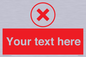 IV7130: Custom red background, red cross in circle sign