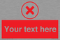 IV7130: Custom red background, red cross in circle sign