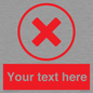 IV7130: Custom red background, red cross in circle sign