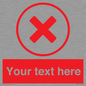 IV7130: Custom red background, red cross in circle sign