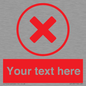 IV7130: Custom red background, red cross in circle sign