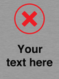 IV7131: Custom plain background, red cross in a circle sign