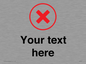 IV7131: Custom plain background, red cross in a circle sign