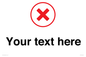 IV7131: Custom plain background, red cross in a circle sign