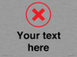 IV7131: Custom plain background, red cross in a circle sign
