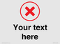 IV7131: Custom plain background, red cross in a circle sign