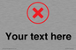 IV7131: Custom plain background, red cross in a circle sign