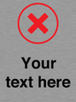 IV7131: Custom plain background, red cross in a circle sign