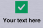 IV7140: Custom plain background, green square with tick sign