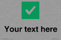 IV7140: Custom plain background, green square with tick sign