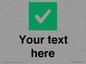 IV7140: Custom plain background, green square with tick sign