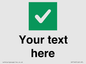 IV7140: Custom plain background, green square with tick sign