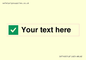 IV7140: Custom plain background, green square with tick sign