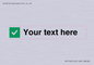 IV7140: Custom plain background, green square with tick sign