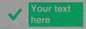 IV7141: Custom green background, green tick sign