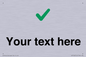 IV7142: Custom plain background, green tick sign