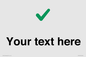 IV7142: Custom plain background, green tick sign