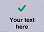 IV7142: Custom plain background, green tick sign