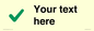 IV7142: Custom plain background, green tick sign