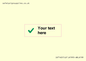 IV7142: Custom plain background, green tick sign