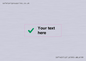 IV7142: Custom plain background, green tick sign