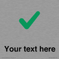 IV7142: Custom plain background, green tick sign