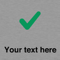 IV7142: Custom plain background, green tick sign