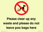 IV7164: Please clear up any waste and please do not leave poo bags here