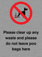 IV7164: Please clear up any waste and please do not leave poo bags here