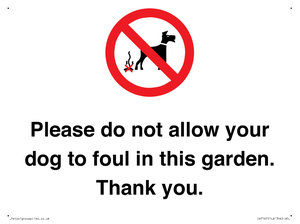 IV7167: Please do not allow your dog to foul in this garden. Thank you.