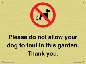 IV7167: Please do not allow your dog to foul in this garden. Thank you.