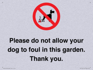 IV7167: Please do not allow your dog to foul in this garden. Thank you.