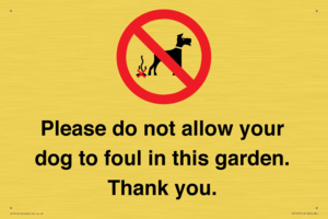 IV7167: Please do not allow your dog to foul in this garden. Thank you.