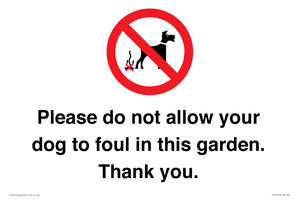 IV7167: Please do not allow your dog to foul in this garden. Thank you.