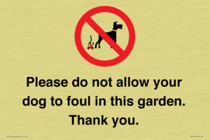 IV7167: Please do not allow your dog to foul in this garden. Thank you.