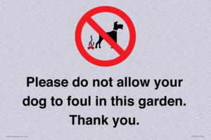 IV7167: Please do not allow your dog to foul in this garden. Thank you.