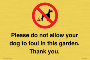 IV7167: Please do not allow your dog to foul in this garden. Thank you.