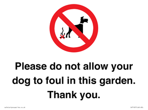 IV7167: Please do not allow your dog to foul in this garden. Thank you.