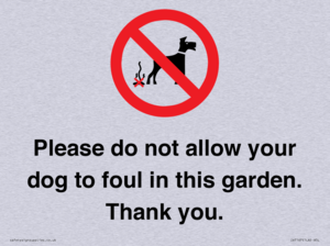 IV7167: Please do not allow your dog to foul in this garden. Thank you.