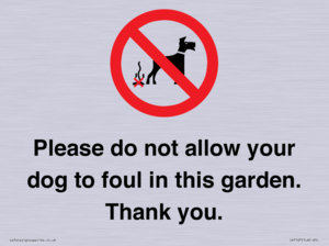 IV7167: Please do not allow your dog to foul in this garden. Thank you.
